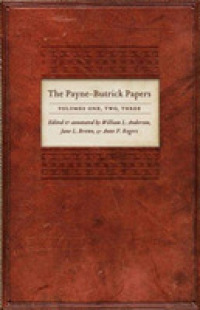 The Payne-Butrick Papers, Volumes 1, 2, 3 (Indians of the Southeast)