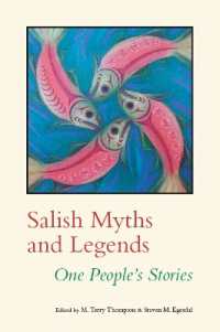 Salish Myths and Legends : One People's Stories (Native Literatures of the Americas and Indigenous World Literatures)