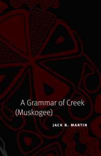 A Grammar of Creek (Muskogee) (Studies in the Anthropology of North American Indians)