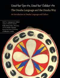 The Omaha Language and the Omaha Way : An Introduction to Omaha Language and Culture