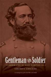 Gentleman and Soldier : A Biography of Wade Hampton III