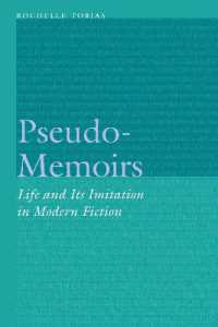 Pseudo-Memoirs : Life and Its Imitation in Modern Fiction (Frontiers of Narrative)