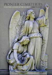 Pioneer Cemeteries : Sculpture Gardens of the Old West