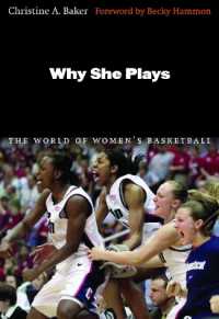 Why She Plays : The World of Women's Basketball