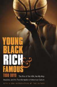 Young, Black, Rich, and Famous : The Rise of the NBA, the Hip Hop Invasion, and the Transformation of American Culture