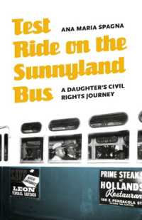 Test Ride on the Sunnyland Bus : A Daughter's Civil Rights Journey (River Teeth Literary Nonfiction Prize)