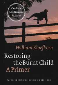 Restoring the Burnt Child : A Primer