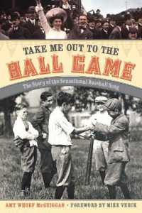 Take Me Out to the Ball Game : The Story of the Sensational Baseball Song