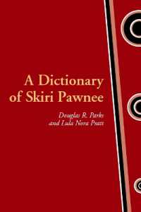 A Dictionary of Skiri Pawnee (Studies in the Anthropology of North American Indians)