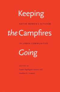 Keeping the Campfires Going : Native Women's Activism in Urban Communities