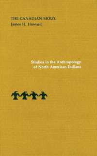 The Canadian Sioux (Studies in the Anthropology of North American Indians)