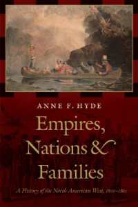 Empires, Nations, and Families : A History of the North American West, 1800-1860 (History of the American West)