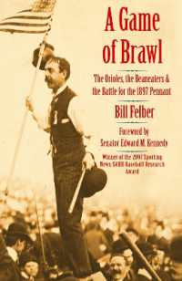 A Game of Brawl : The Orioles, the Beaneaters, and the Battle for the 1897 Pennant