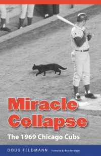 Miracle Collapse : The 1969 Chicago Cubs