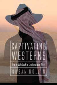 Captivating Westerns : The Middle East in the American West (Postwestern Horizons)