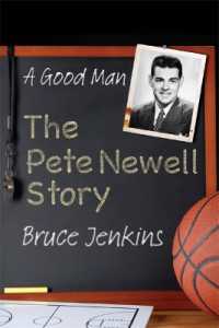 A Good Man : The Pete Newell Story