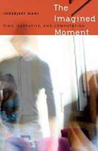 The Imagined Moment : Time, Narrative, and Computation (Frontiers of Narrative)