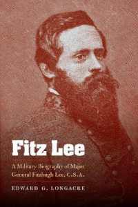 Fitz Lee : A Military Biography of Major General Fitzhugh Lee, C.S.A.