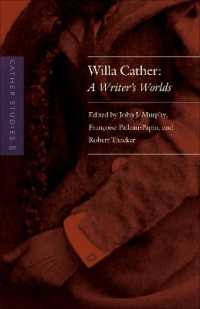 Cather Studies, Volume 8 : Willa Cather: a Writer's Worlds (Cather Studies)
