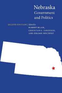 Nebraska Government and Politics (Politics and Governments of the American States) （2ND）