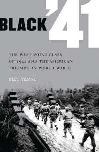 Black '41 : The West Point Class of 1941 and the American Triumph in World War II