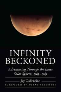 Infinity Beckoned : Adventuring through the Inner Solar System, 1969-1989 (Outward Odyssey: a People's History of Spaceflight)