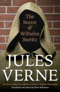 The Secret of Wilhelm Storitz : The First English Translation of Verne's Original Manuscript (Bison Frontiers of Imagination)