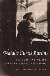 Natalie Curtis Burlin : A Life in Native and African American Music