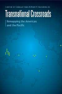 Transnational Crossroads : Remapping the Americas and the Pacific (Borderlands and Transcultural Studies)