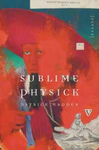 Sublime Physick : Essays