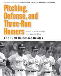 Pitching, Defense, and Three-Run Homers : The 1970 Baltimore Orioles (Memorable Teams in Baseball History)