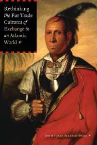 Rethinking the Fur Trade : Cultures of Exchange in an Atlantic World
