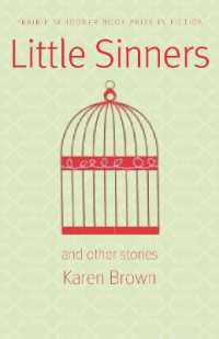 Little Sinners, and Other Stories (The Raz/shumaker Prairie Schooner Book Prize in Fiction)