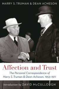 Affection and Trust : The Personal Correspondence of Harry S. Truman and Dean Acheson, 1953-1971