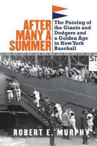 After Many a Summer : The Passing of the Giants and Dodgers and a Golden Age in New York Baseball