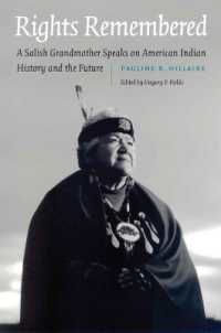 Rights Remembered : A Salish Grandmother Speaks on American Indian History and the Future (American Indian Lives)