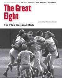 The Great Eight : The 1975 Cincinnati Reds (Memorable Teams in Baseball History)