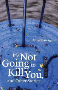 It's not Going to Kill You, and Other Stories (Flyover Fiction)