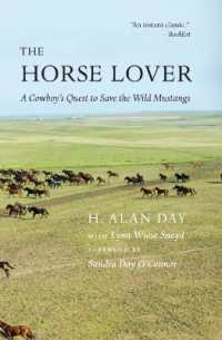 The Horse Lover : A Cowboy's Quest to Save the Wild Mustangs