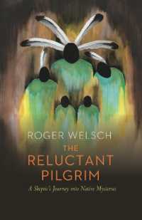 The Reluctant Pilgrim : A Skeptic's Journey into Native Mysteries