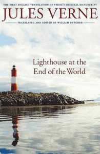 Lighthouse at the End of the World : The First English Translation of Verne's Original Manuscript (Bison Frontiers of Imagination)