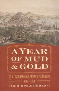 A Year of Mud and Gold : San Francisco in Letters and Diaries, 1849-1850