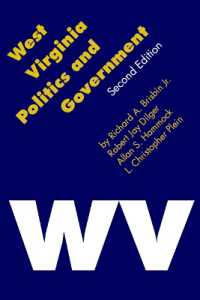 West Virginia Politics and Government (Politics and Governments of the American States) （2ND）