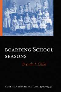 Boarding School Seasons : American Indian Families, 1900-1940 (North American Indian Prose Award)