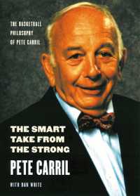 The Smart Take from the Strong : The Basketball Philosophy of Pete Carril
