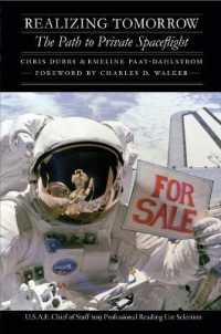 Realizing Tomorrow : The Path to Private Spaceflight (Outward Odyssey: a People's History of Spaceflight)