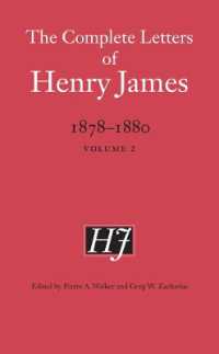 ヘンリー・ジェイムズ全書簡集　1878-1880年　第２巻<br>The Complete Letters of Henry James, 1878-1880 : Volume 2 (The Complete Letters of Henry James)