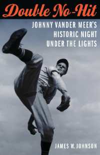 Double No-Hit : Johnny Vander Meer's Historic Night under the Lights
