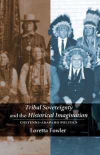 Tribal Sovereignty and the Historical Imagination : Cheyenne-Arapaho Politics