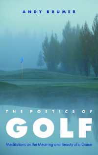 The Poetics of Golf : Meditations on the Meaning and Beauty of a Game